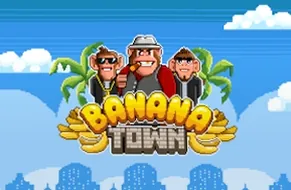 Banana Town