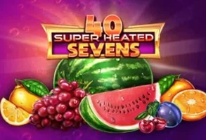 40 Super Heated Sevens